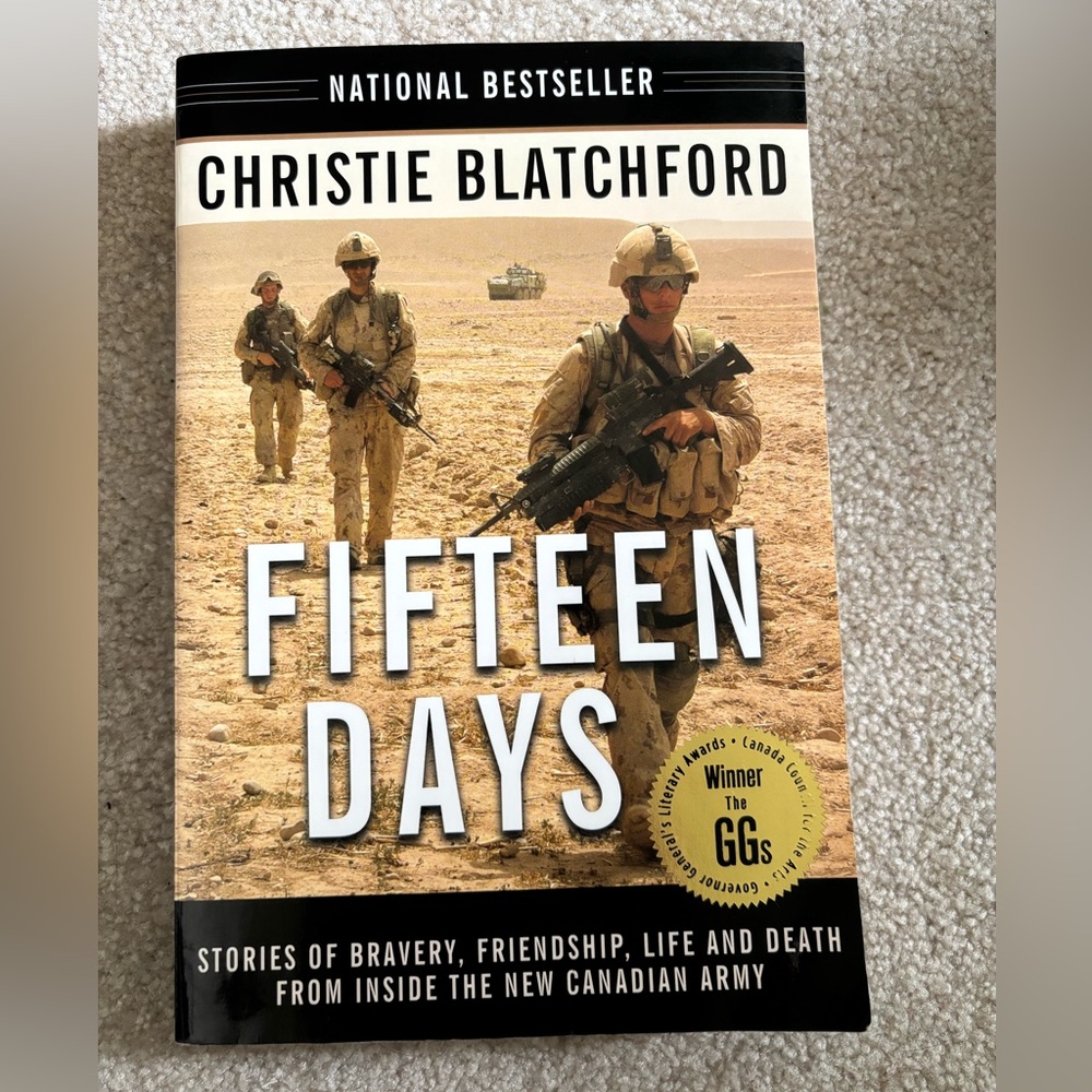 Fifteen Days by Christie Blatchford